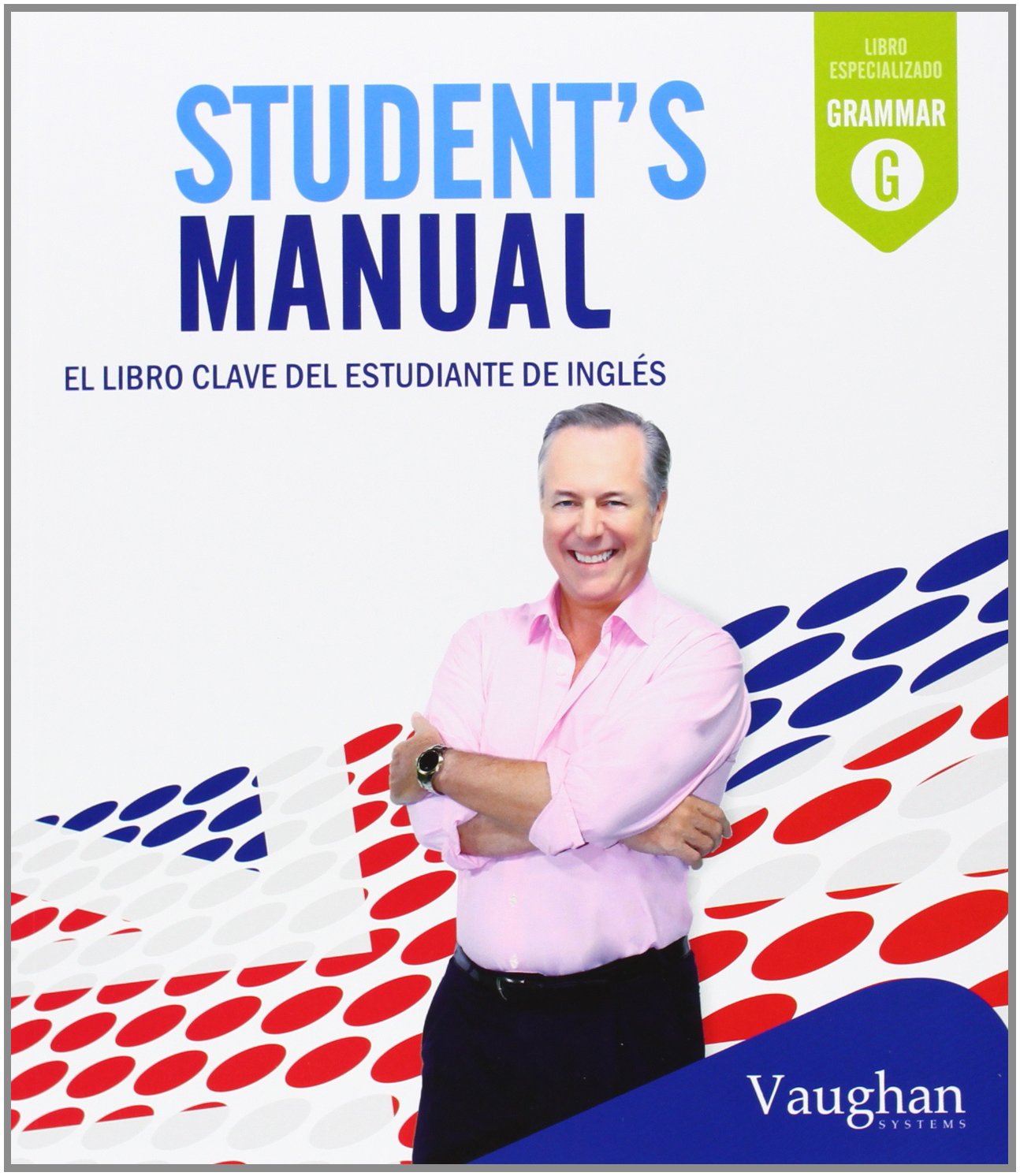 Student's Manual: El libro calve del estudiante de inglés Foreign Languages ​​& Dictionaries