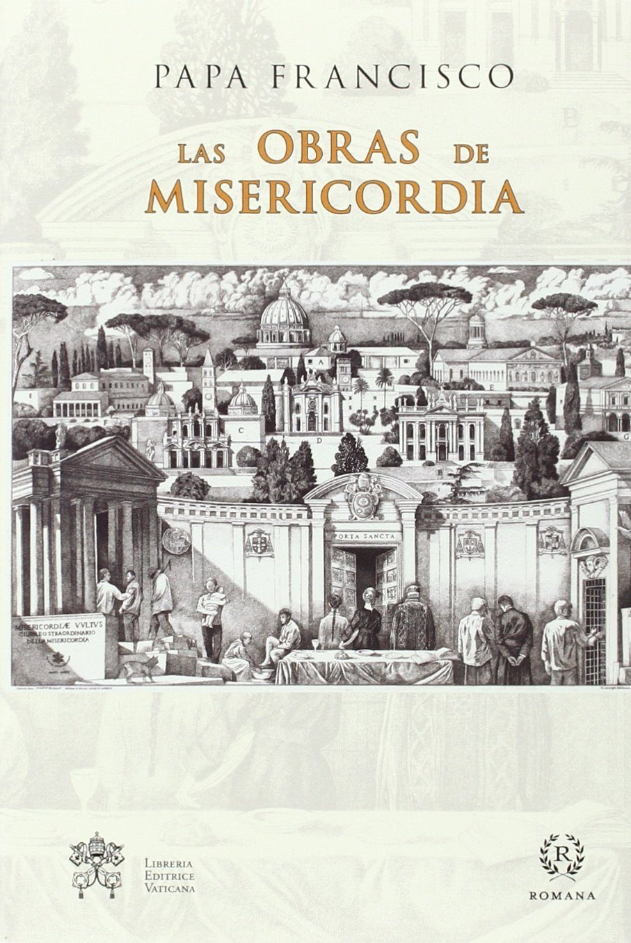 Francisco - Papa -, P: Obras de misericordia : centro de nue Social Sciences
