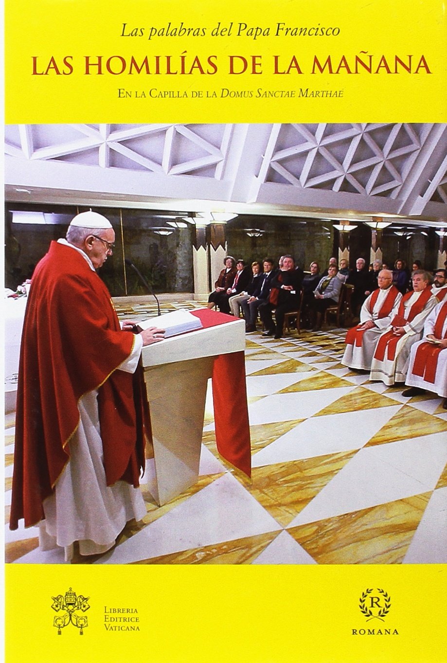 Las homilías de la mañana VII (Las palabras del Papa Francisco- Homilías en Santa Marta, Band 7) Books