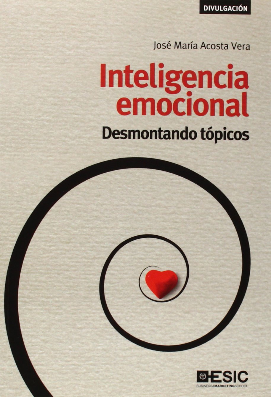 Inteligencia emocional: Desmontando tópicos book