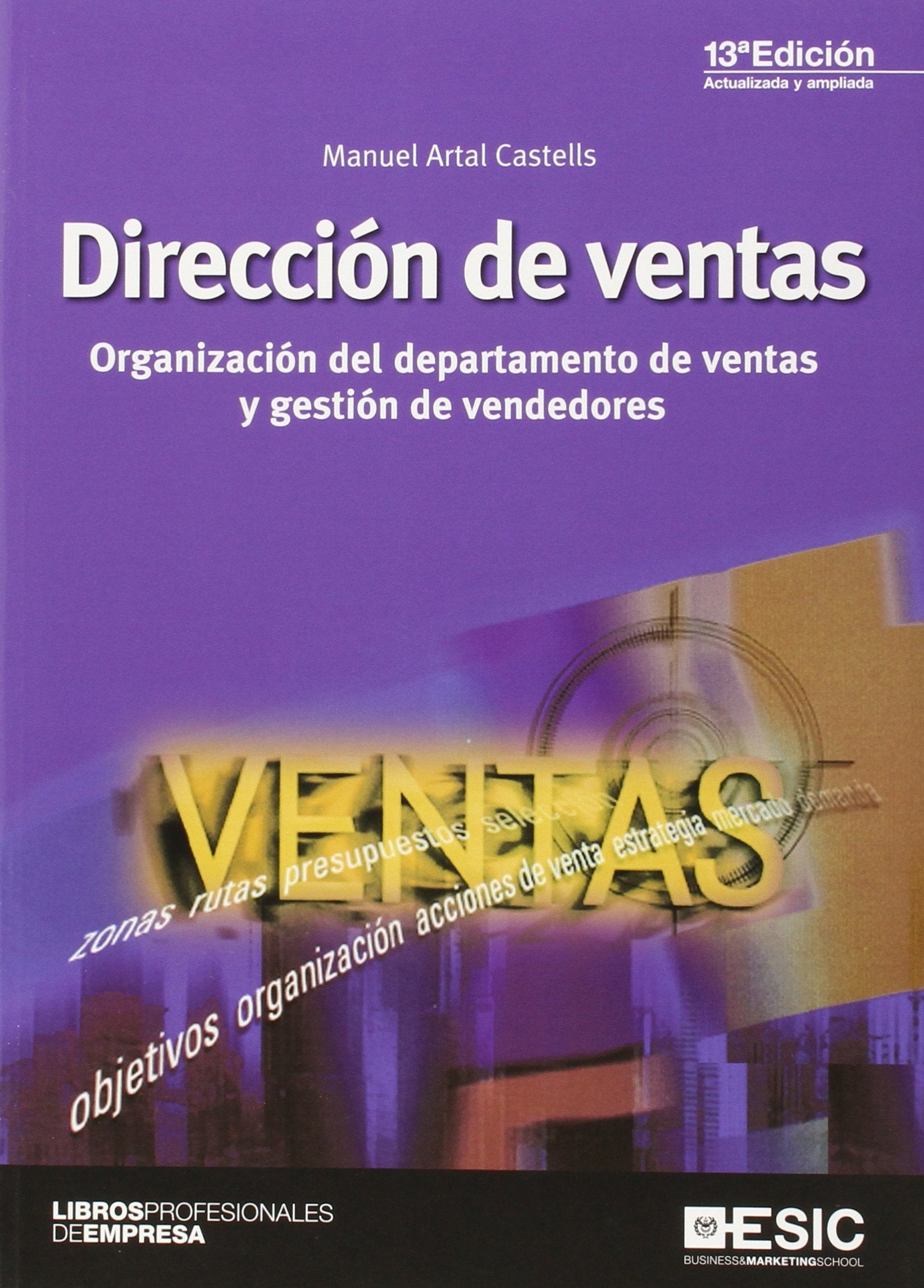 Dirección de ventas : organización del departamento de ventas y gestión de vendedores book