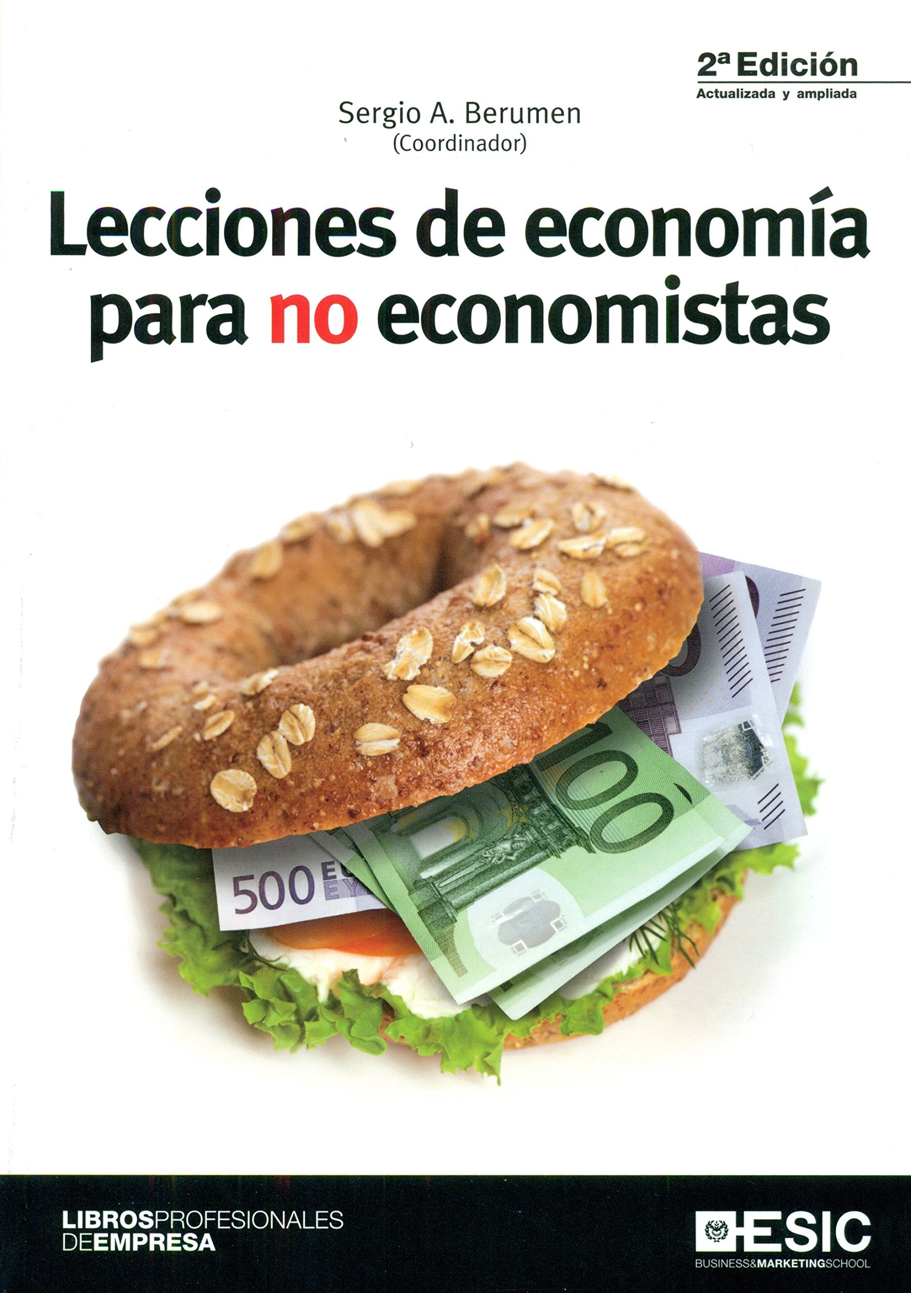 Lecciones de economía para no economistas book