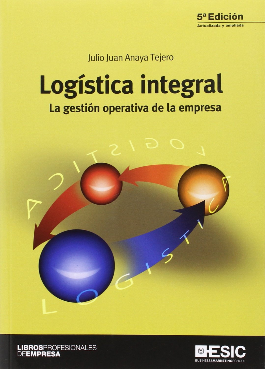 Logística integral. La gestión operativa de la empresa book