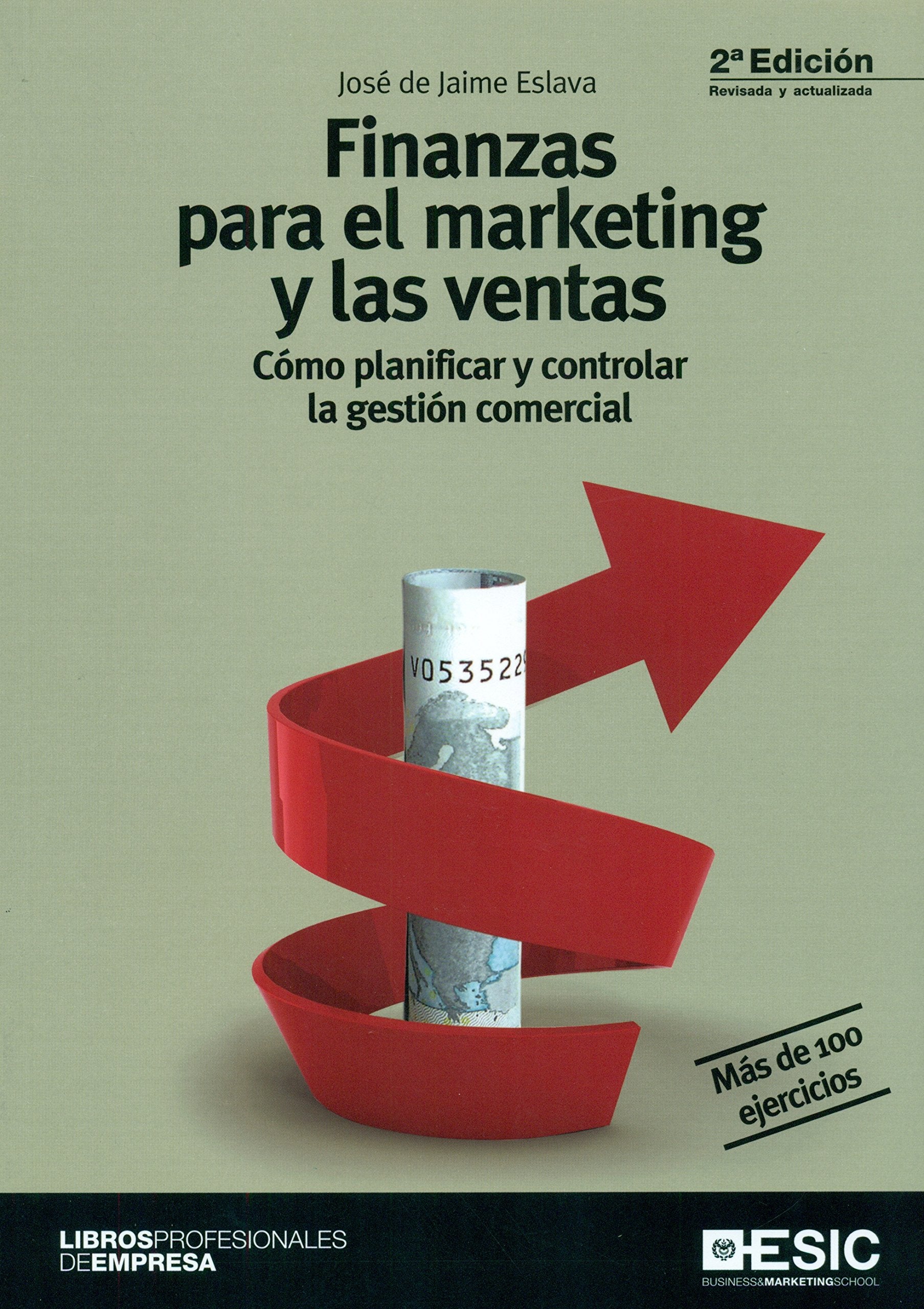 Finanzas para el marketing y las ventas : cómo planificar y controlar la gestión comercial (Libros profesionales) Business, Finance & Career