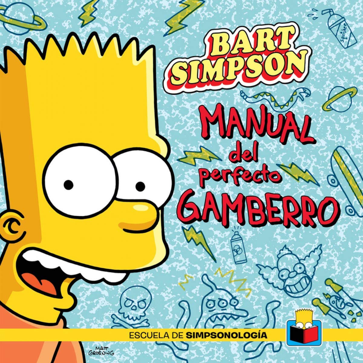Bart Simpson (Escuela de Simpsonología): Manual del perfecto gamberro book