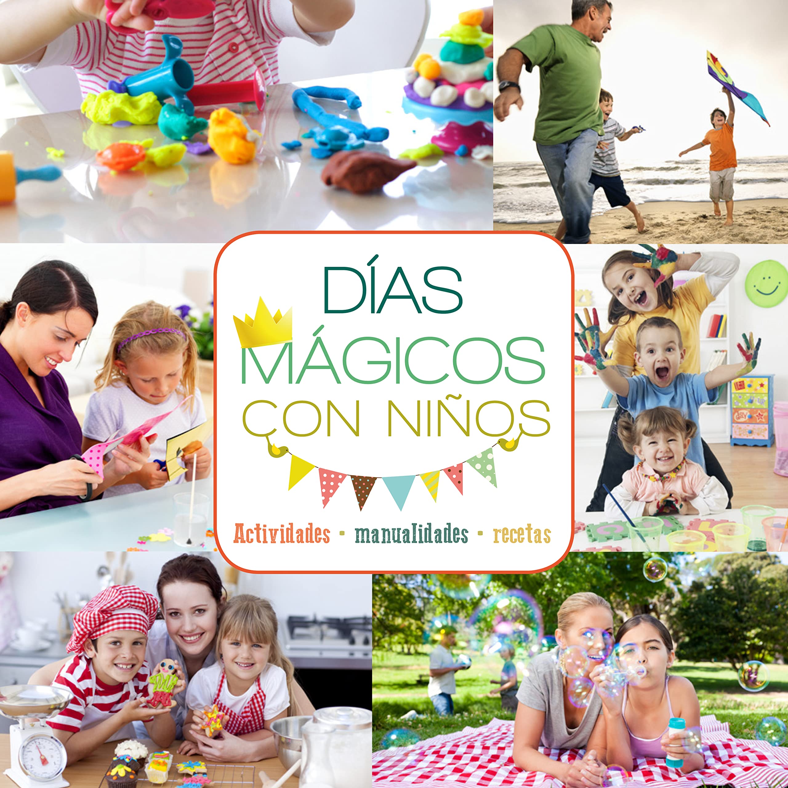 Dias magicos con niños / Magical Days with Children book