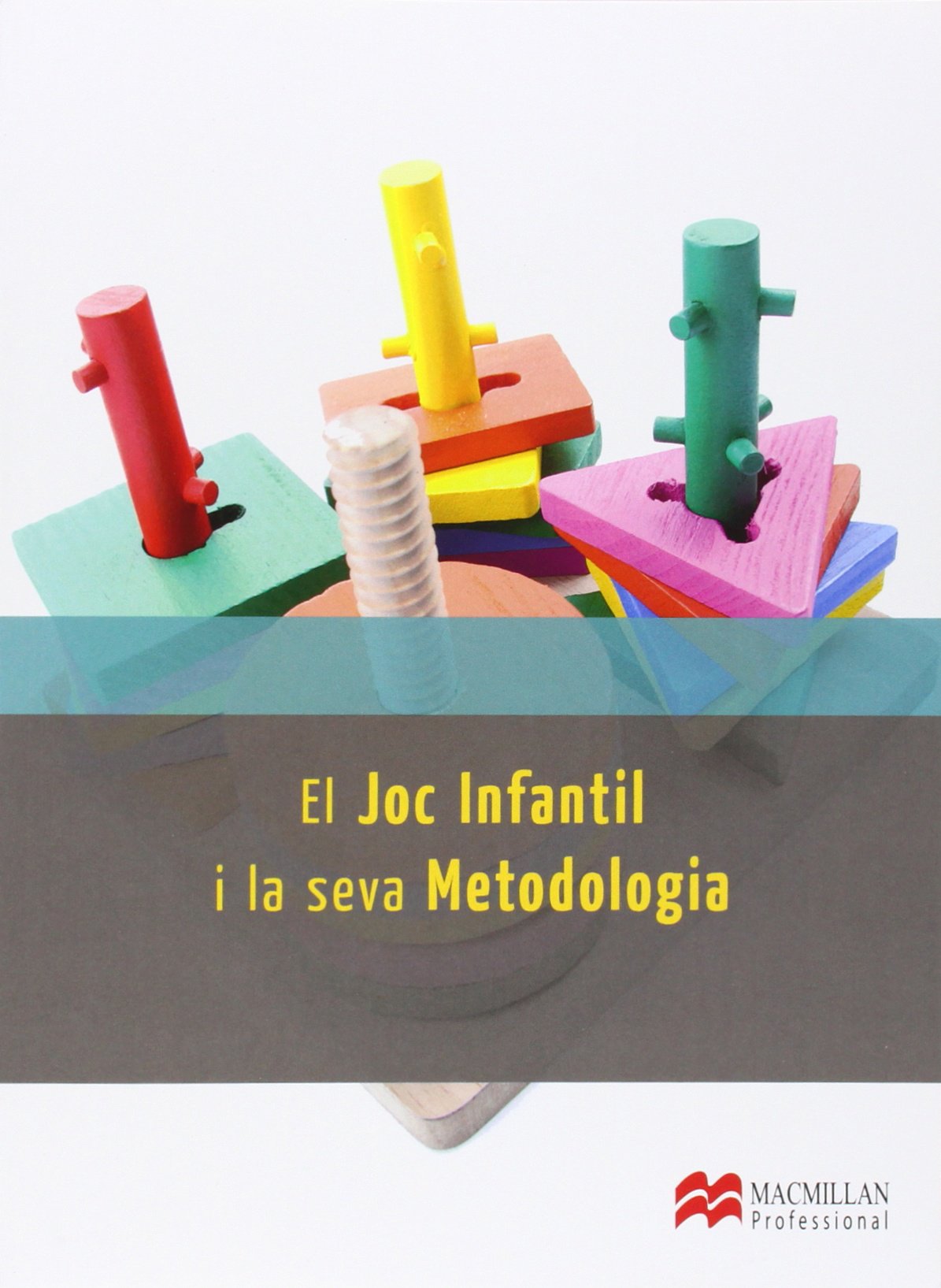 El Joc Infantil i la seva Metod 2014 book