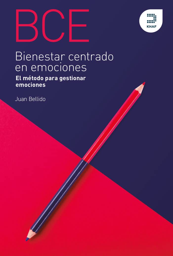 Bienestar centrado en emociones: El método para gestionar emociones (Expresiones) Books