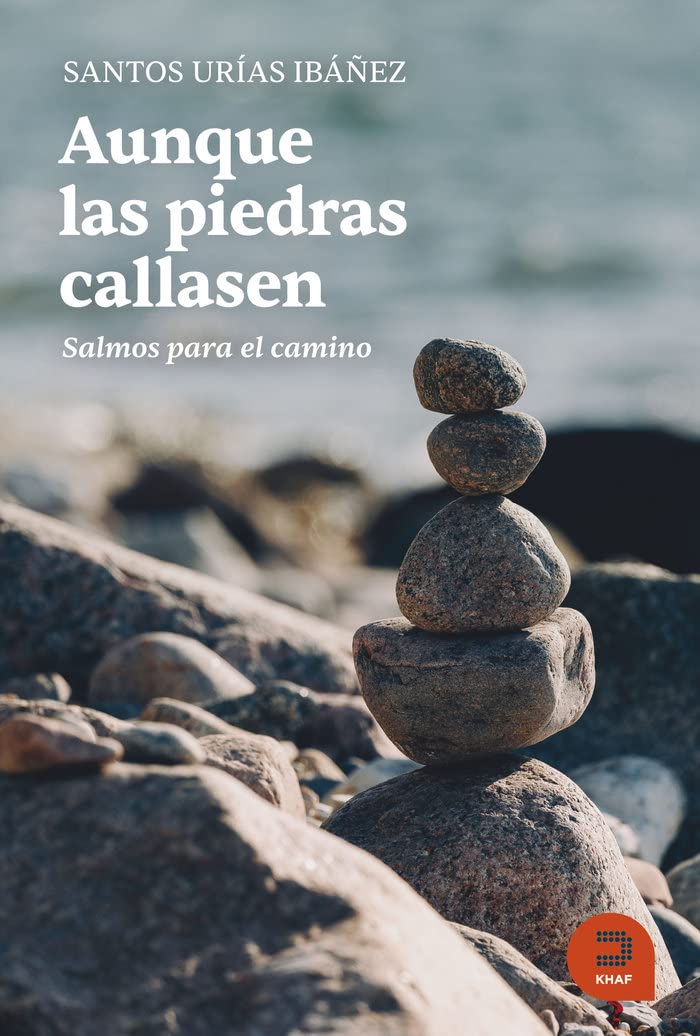 Aunque las piedras callasen: Salmos para el camino (Expresarte) Books