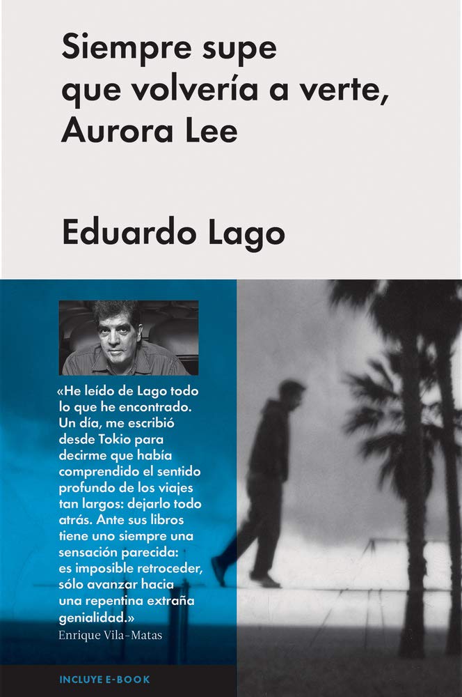 Siempre supe que volvería a verte, Aurora Lee Contemporary literature