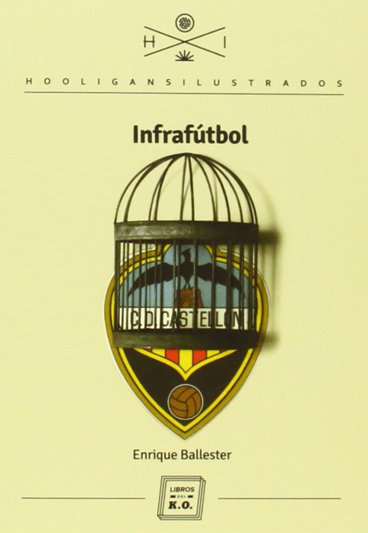 Ballester Castellano, E: Infrafútbol Leisure & Fun