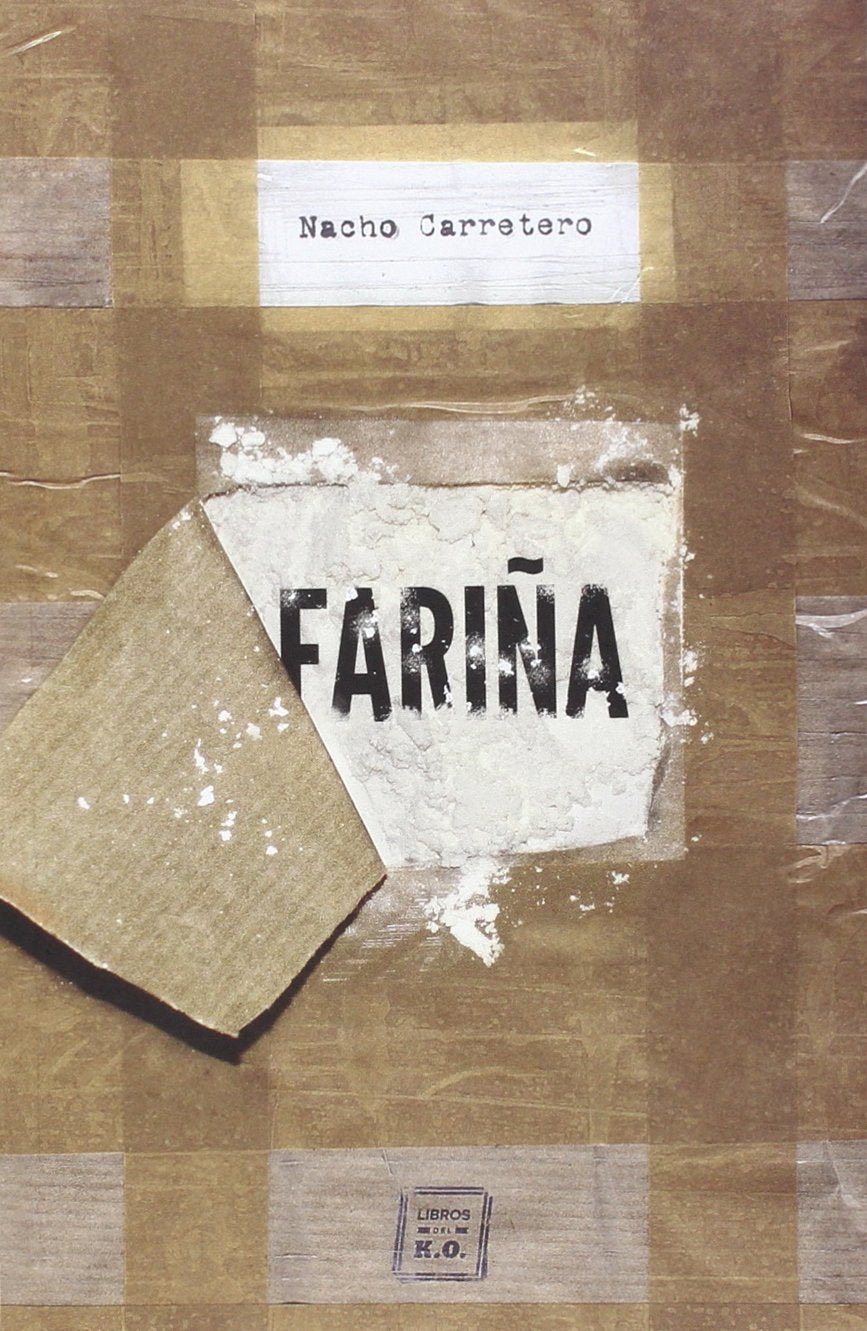 Fariña: Historia e indiscreciones del narcotráfico en Galicia Books