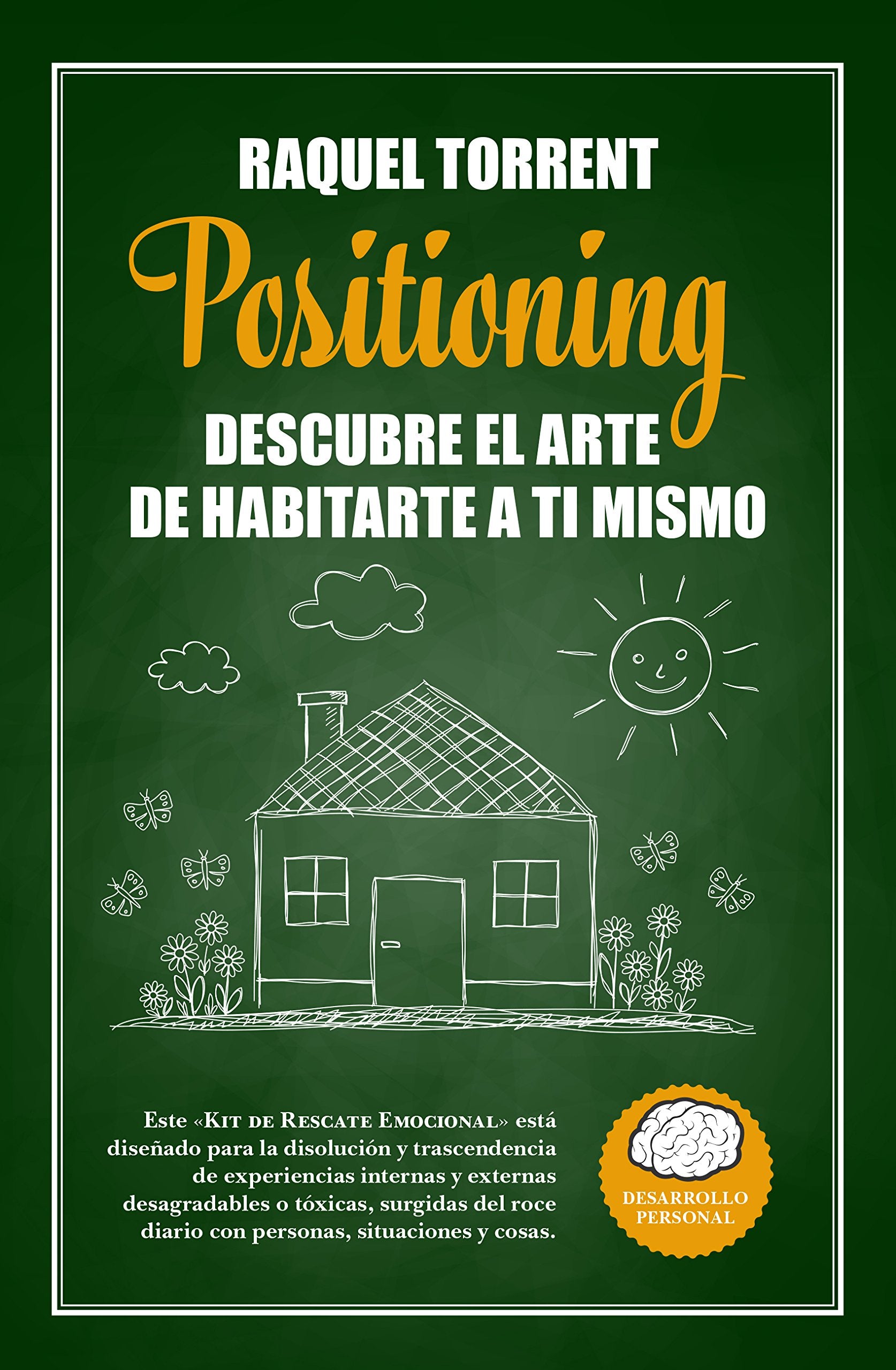 Positioning. Descubre el arte de habitarte a ti mismo: Kit de rescate emocional book