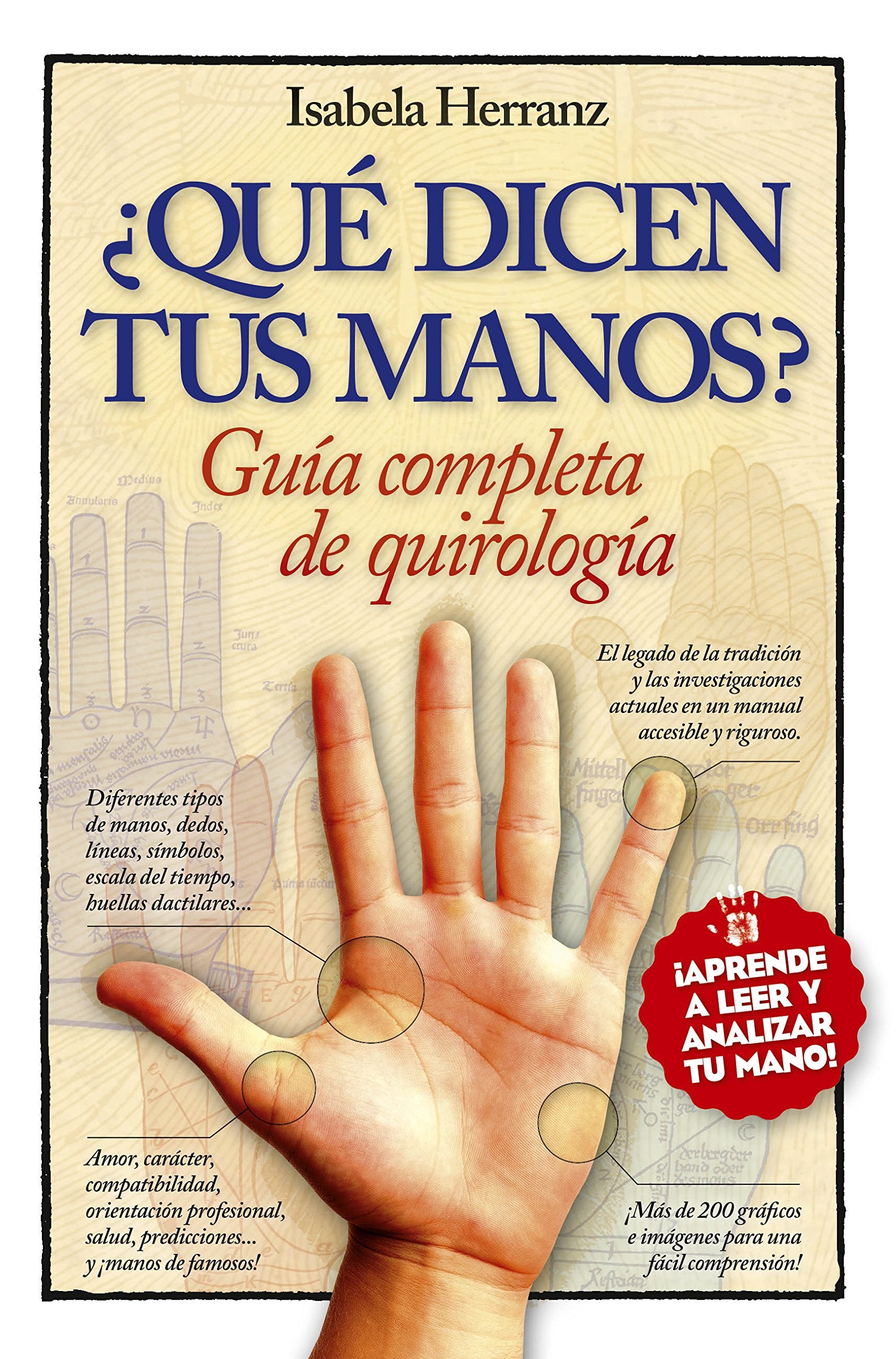 Guía completa de quirología : ¿qué dicen tus manos? (Desarrollo personal) Religion & Esotericism