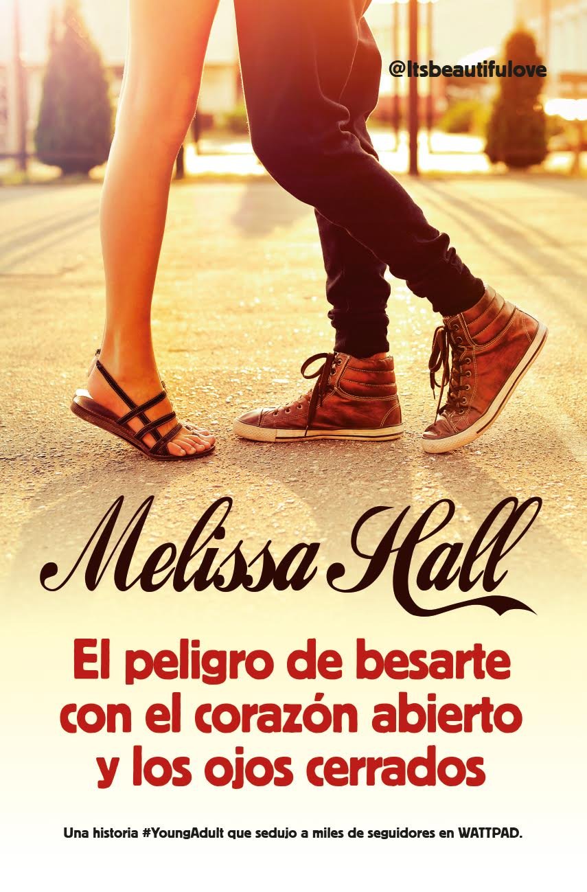 El peligro de besarte con el corazón abierto y los ojos cerrados book