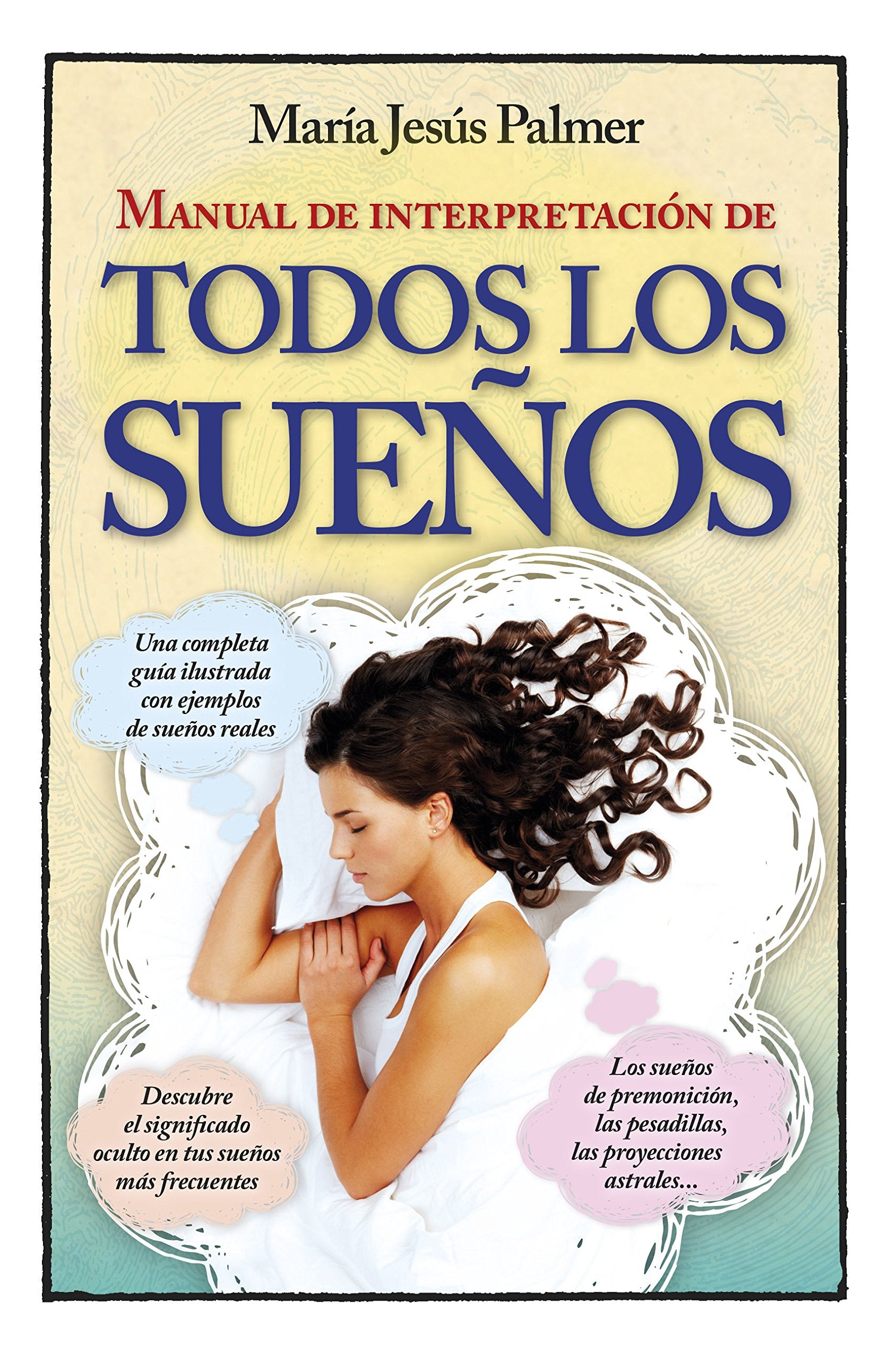 MANUAL DE INTERPRETACIÓN DE TODOS LOS SUEÑOS (Desarrollo personal) Psychology
