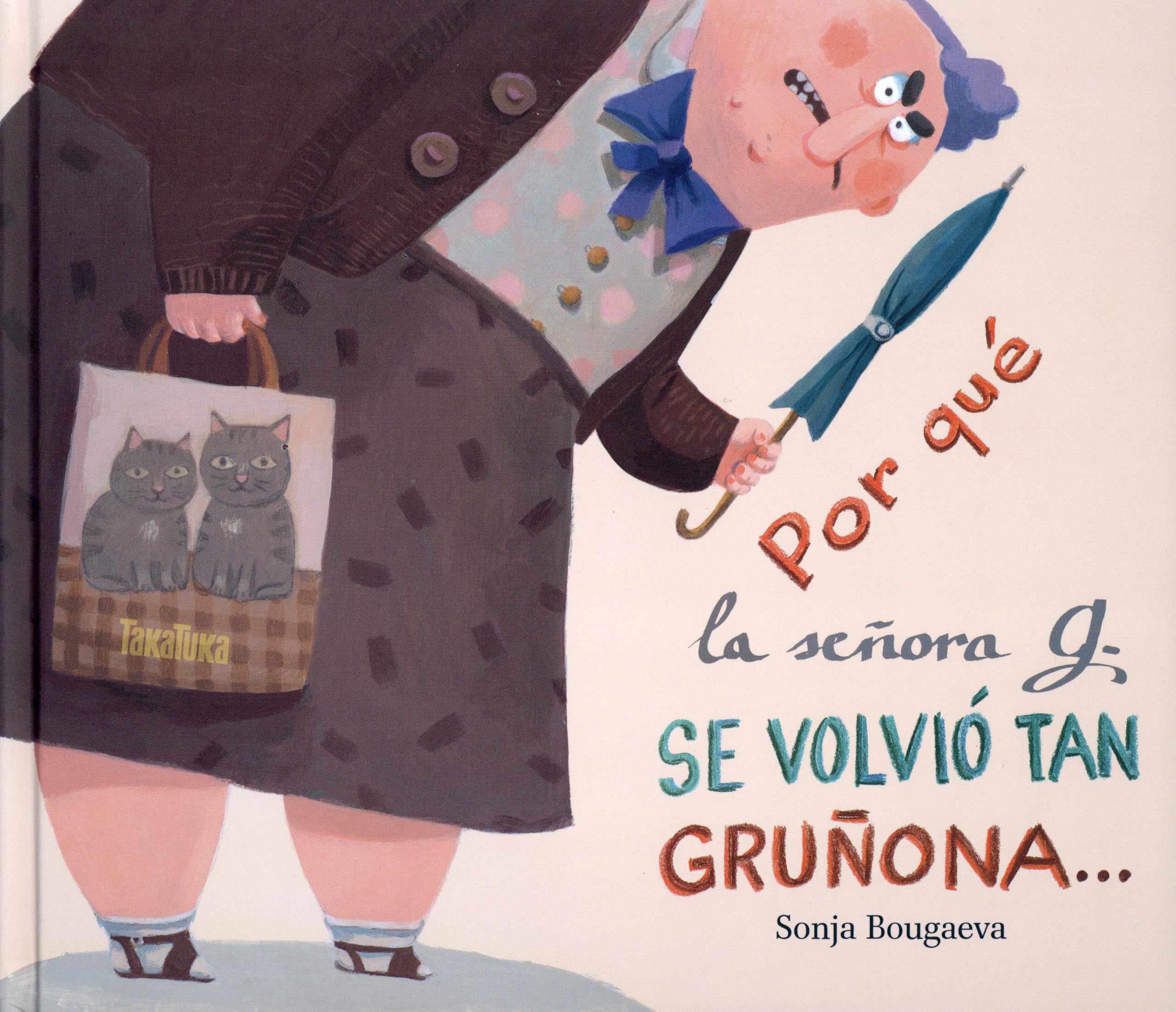 Por qué la señora G. se volvió tan gruñona-- y por qué ahora vuelve a ser tan encantadora Social Sciences