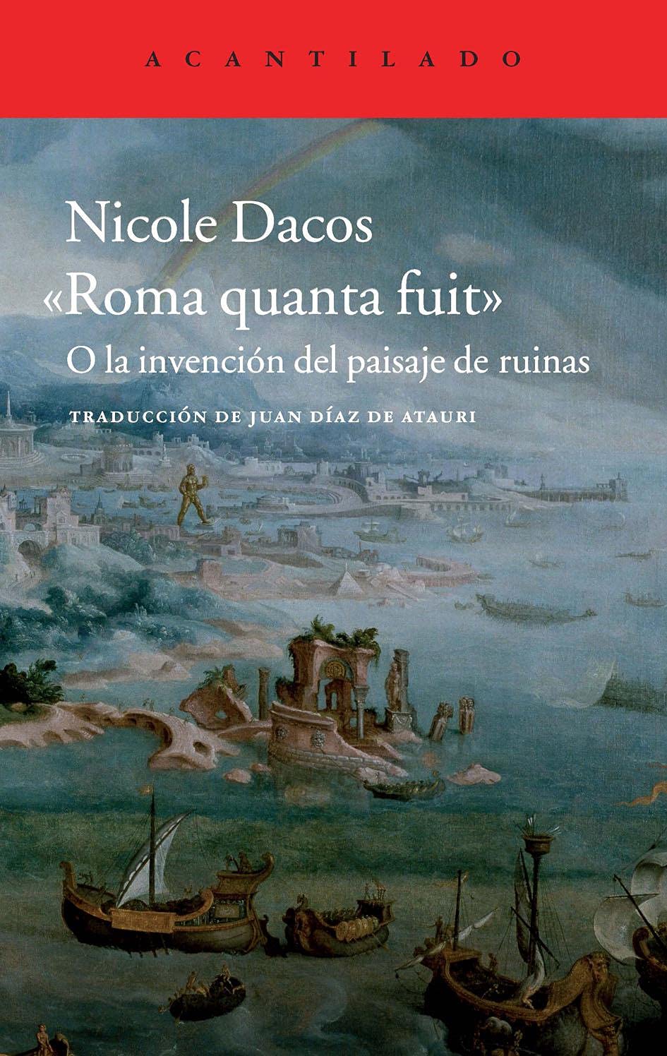Roma quanta fuit : o la invención del paisaje de ruinas Film, Art & Culture