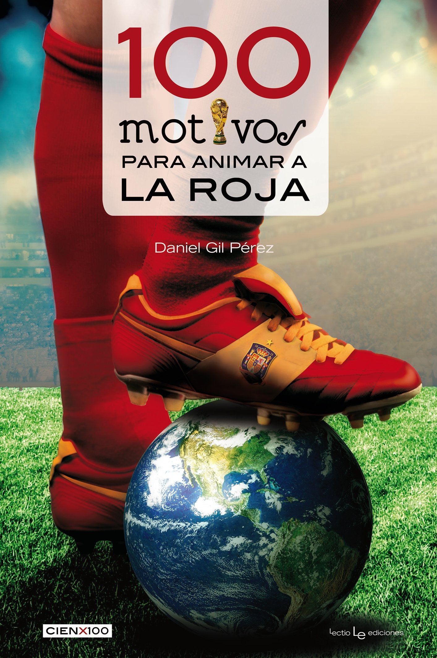 Product Image: 100 motivos para animar a la Roja