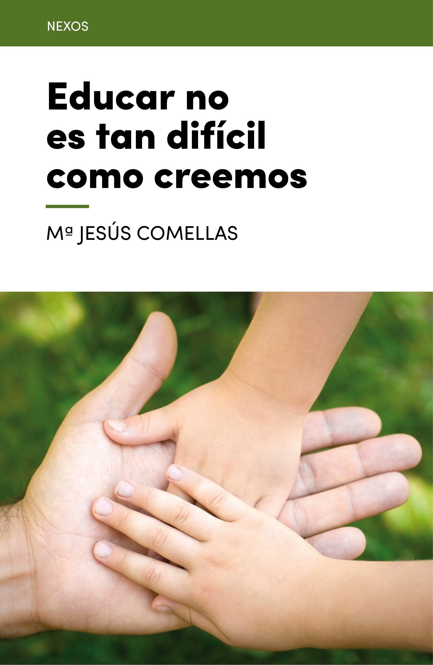 Educar no es tan difícil como creemos Learning & Reference