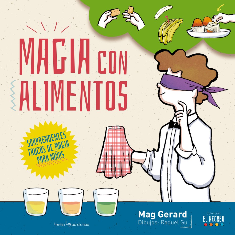 Magia con alimentos. Sorprendentes trucos de magia para niños Tiptoi & Games