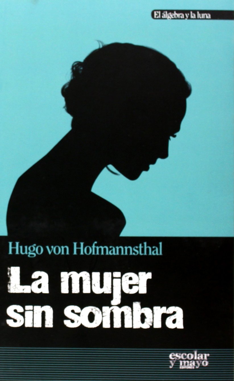 La mujer sin sombra book