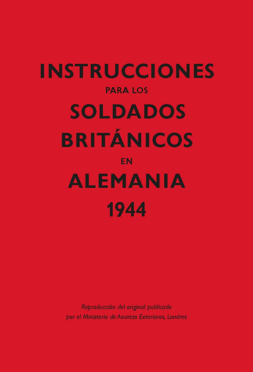 Instrucciones para los soldados brit nicos en Alemania, 1944 (Kailas No Ficción, Band 3) Politics & History