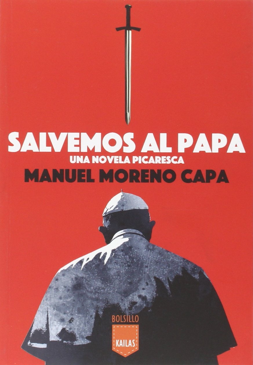 Salvemos al Papa (Kailas Bolsillo, Band 1) Contemporary literature