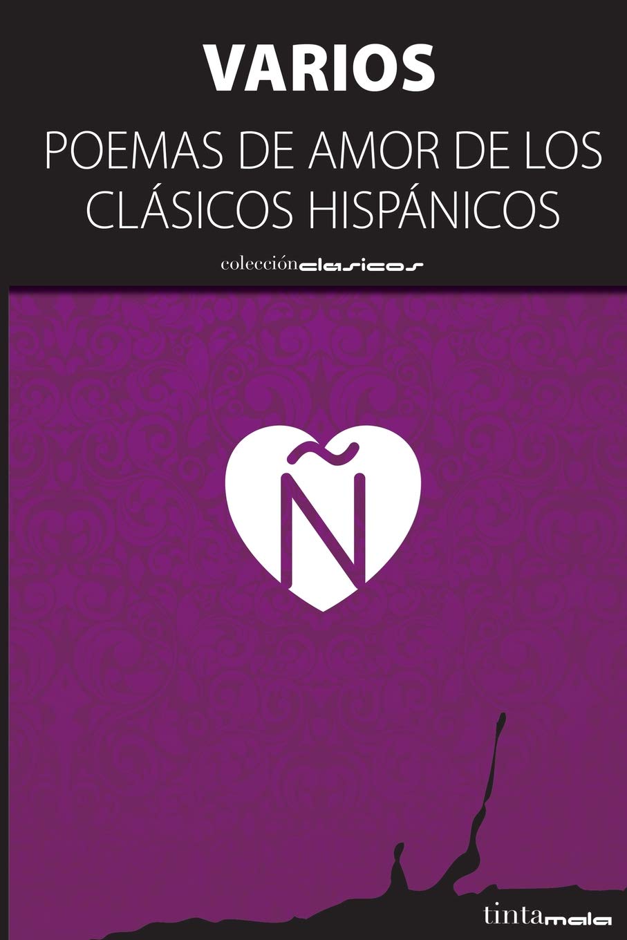 Poemas de amor de los clasicos hispanicos Poetry
