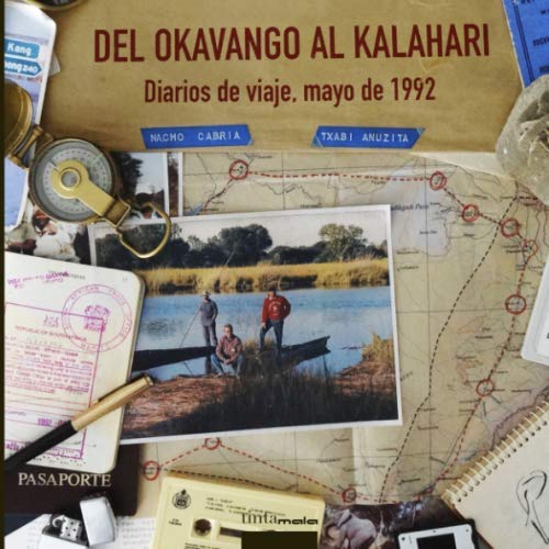 Del Okavango al Kalahari: Diarios de viaje, mayo 1992: Diarios de Viaje. Mayo de 1992 Leisure, Home & Garden