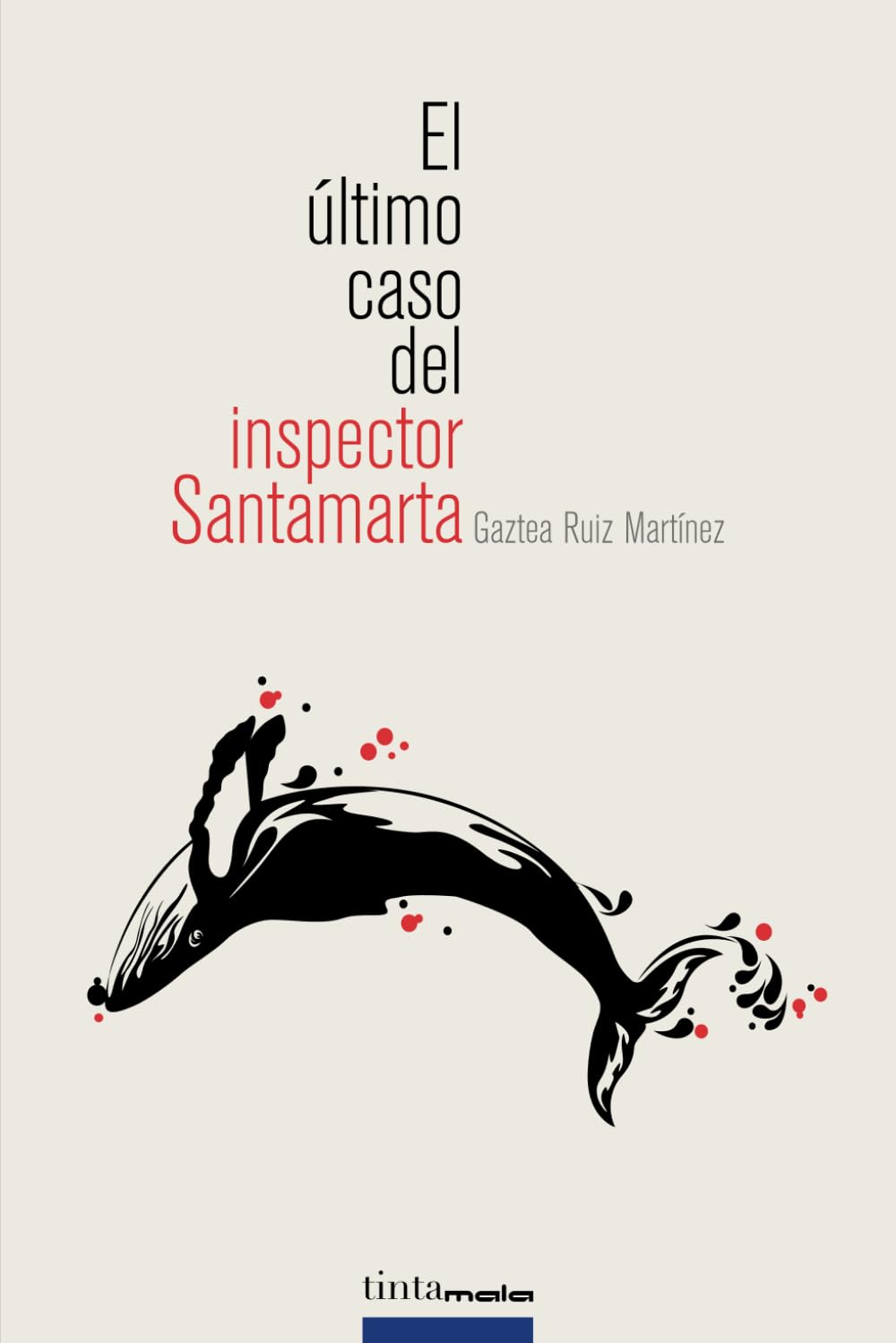 El último caso del inspector Santamarta Contemporary literature