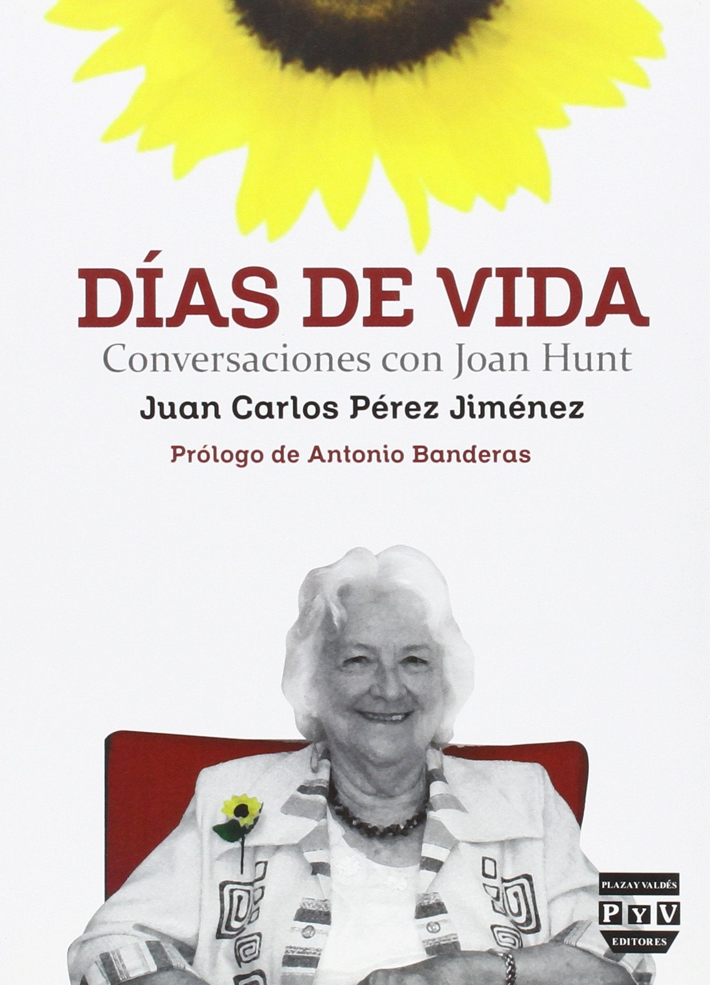 DÍAS DE VIDA: CONVERSACIONES CON JOAN HUNT book