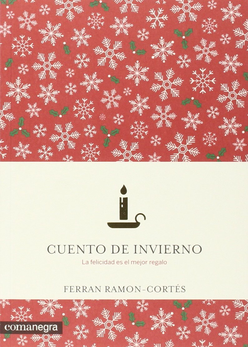 Cuento de invierno : La felicidad es el mejor regalo Books