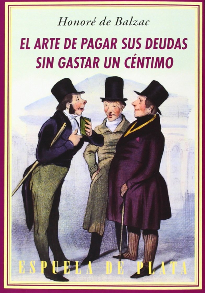 El arte de pagar sus deudas sin gastar un céntimo : en diez lecciones (Literatura Universal, Band 11) Poetry