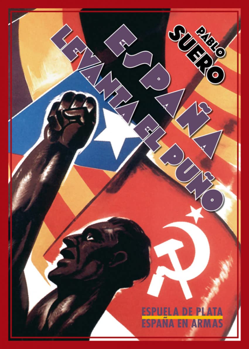 España levanta el puño (España en Armas, Band 30) Social Sciences