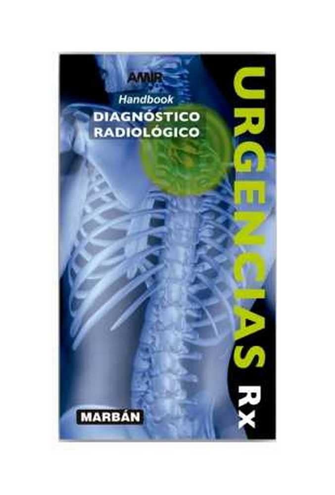 URGENCIAS RX DIAGNOSTICO RADIOLOGICO HANDBOOK Books