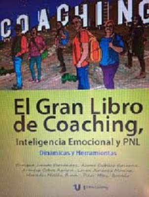 El Gran Libro de Coaching, Inteligencia Emocional y PNL. Dinámicas y Herramientas book