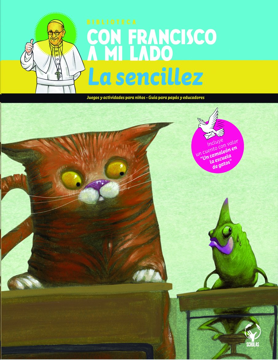 La sencillez / Humbleness: Con Francisco a Mi Lado Non-fiction