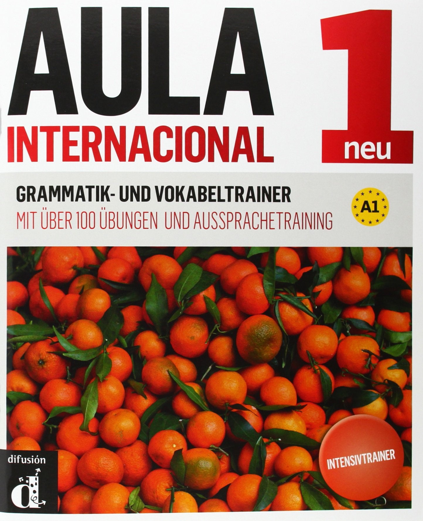 Aula internacional 1 Neu - Grammatik- und Vokabeltrainer book