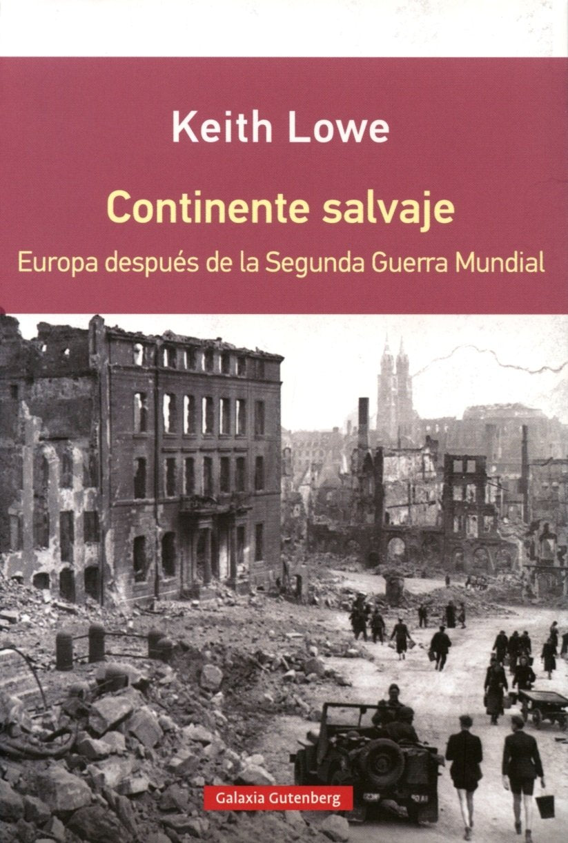Continente salvaje : Europa después de la Segunda Guerra Mundialc (Rústica) Social Sciences