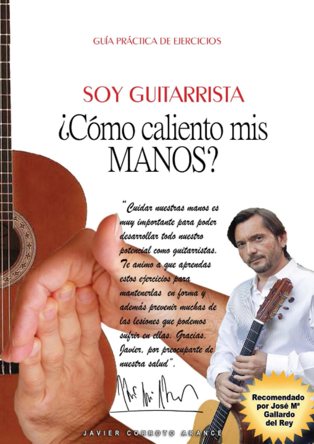 Soy guitarrista. ¿Cómo caliento mis manos? Arts & Music