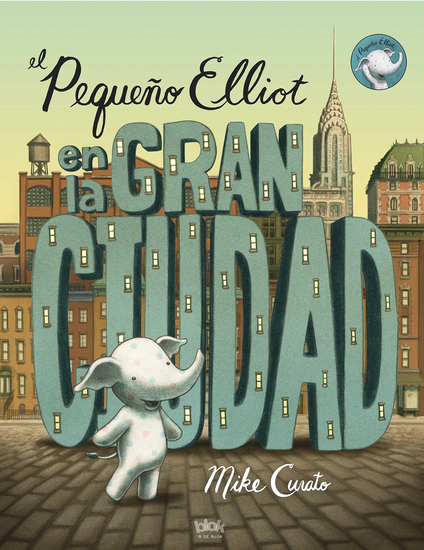 Pequeño Elliot, En La Gran Ciudad / Little Elliot, Big City Non-fiction