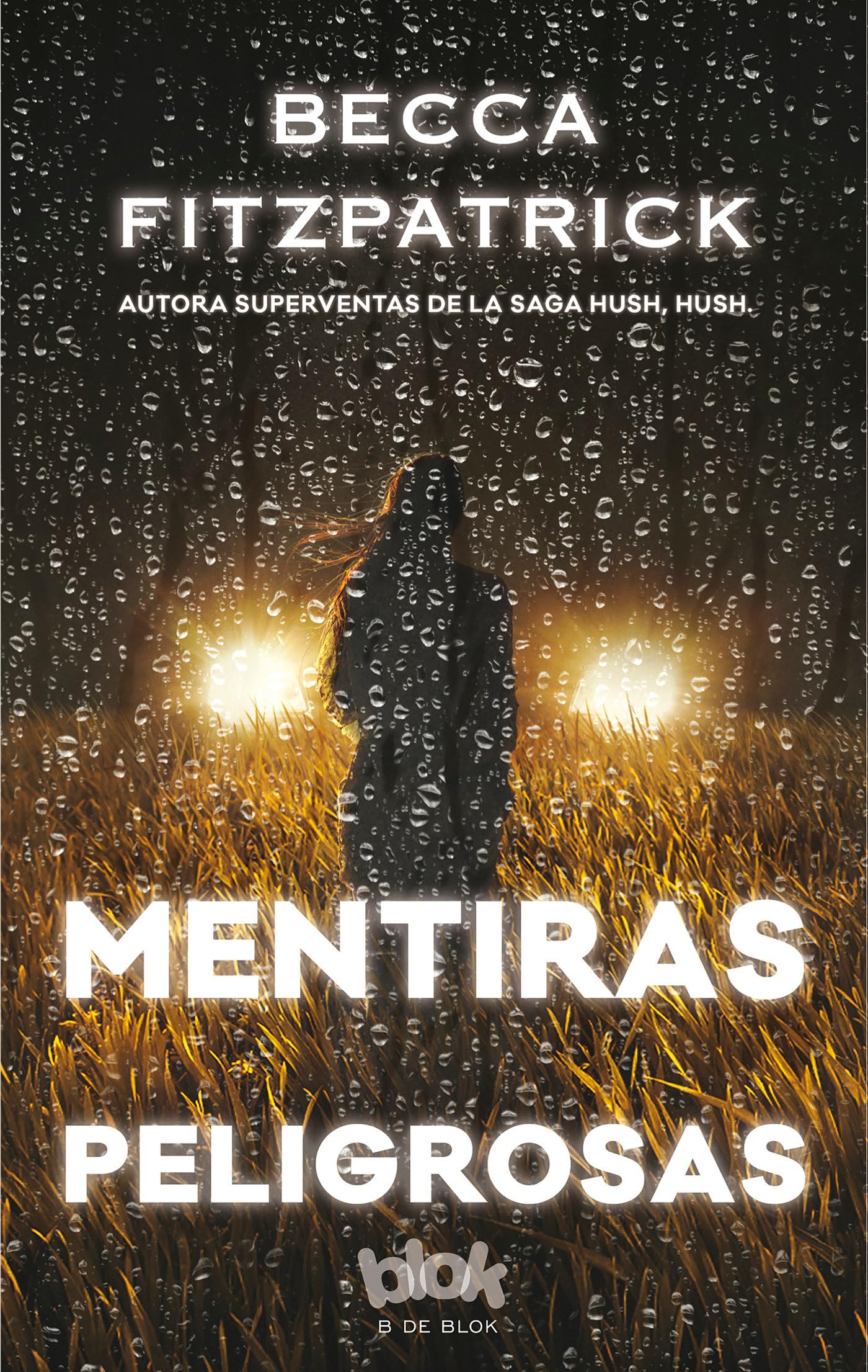 Mentiras peligrosas / Dangerous Lies (Sin límites) Fiction