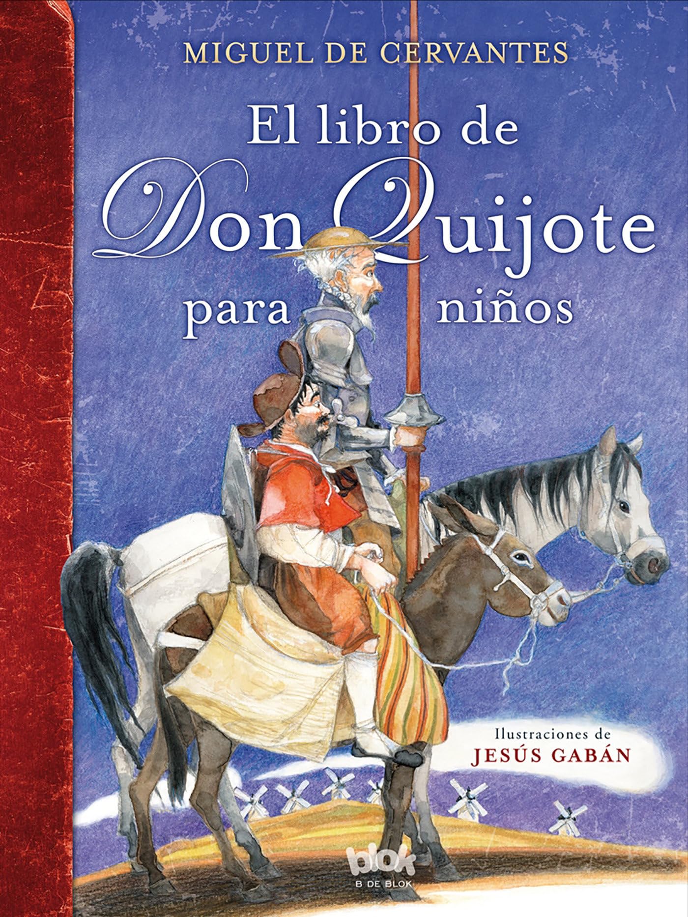 El Libro de Don Quijote Para Niños / The Don Quixote Book for Children Social Sciences