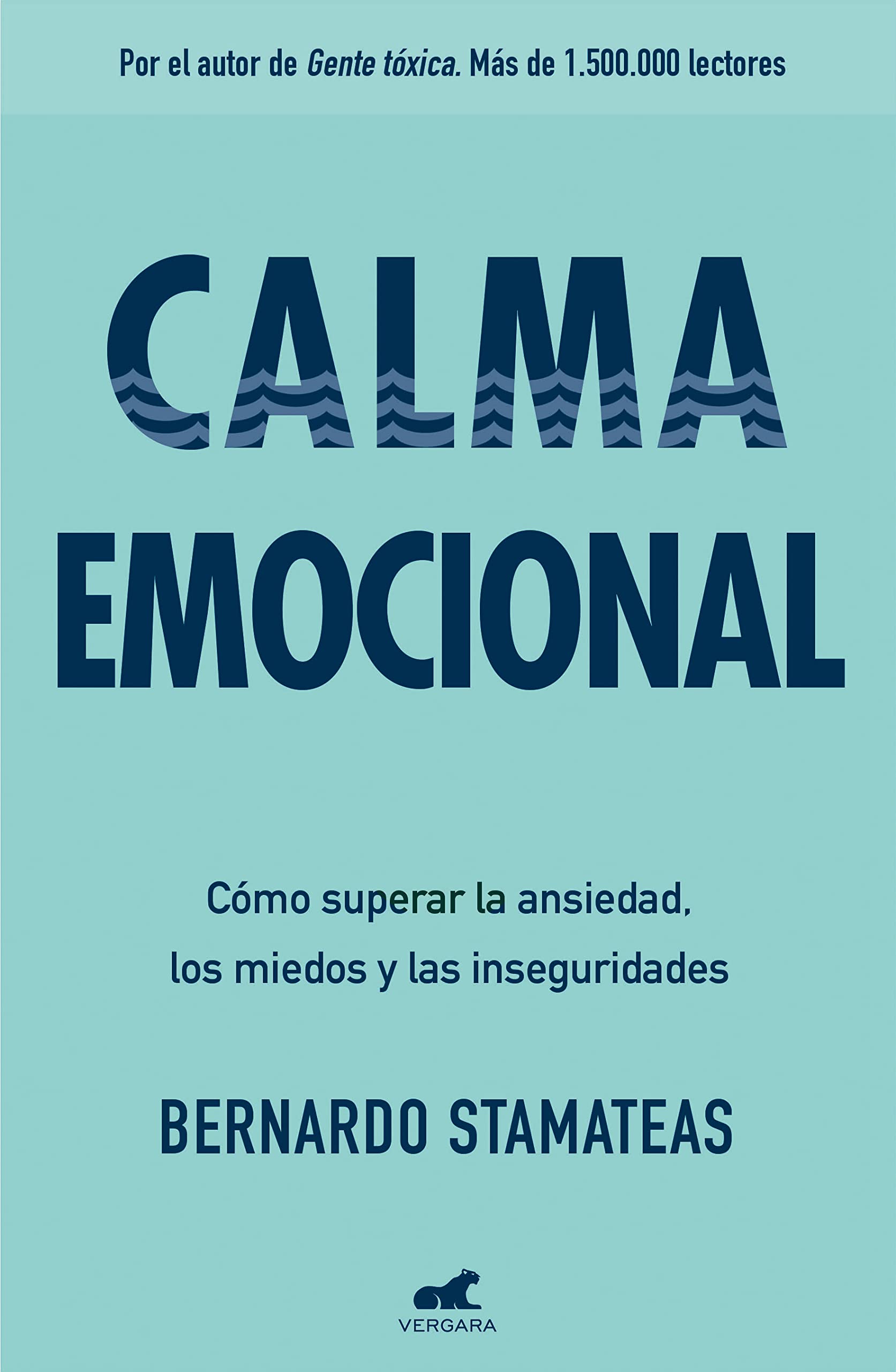 Calma Emocional: Cómo Superar La Ansiedad, Los Miedos Y Las Inseguridades / Inner Peace. How to Overcome Anxiety, Fears, and Insecurities Philosophy