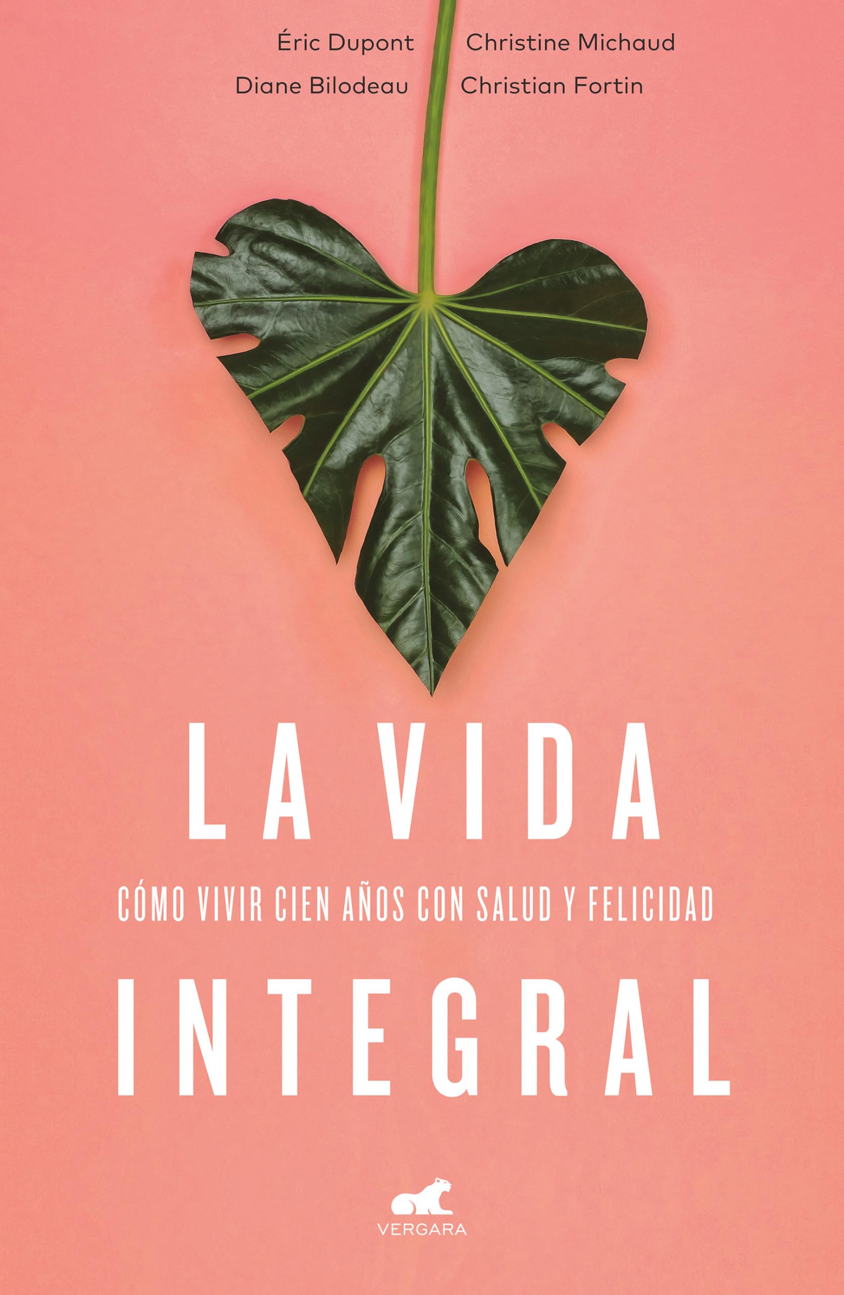 La vida integral: Cómo vivir cien años con salud y felicidad / A Plentiful Life. How to Live to One Hundred Happy and Healthy book