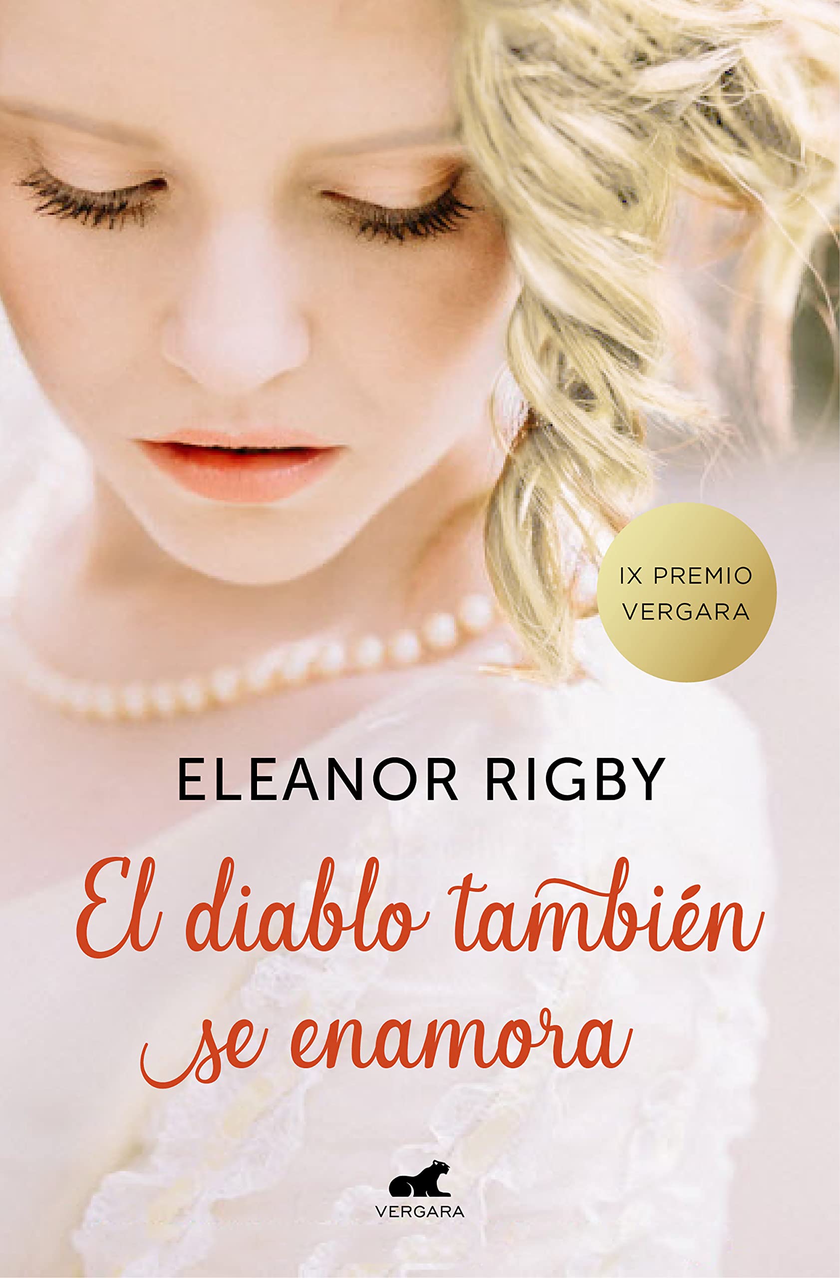 El diablo también se enamora (Premio Vergara de novela romantica 2018) / The Devil Also Falls in Love (Amor y aventura, Band 2018) Historical Fiction