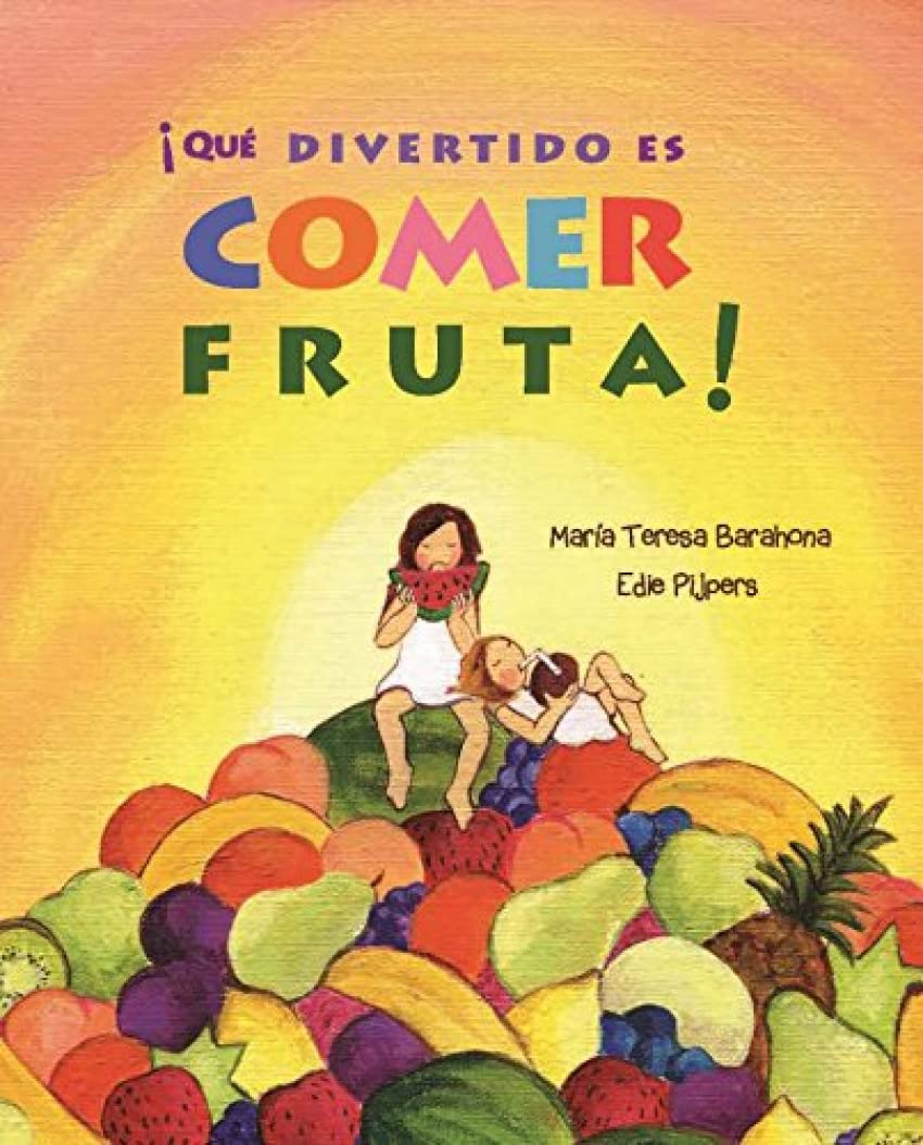 ¡Qué divertido es comer fruta! (Fun & Fruit) Medicine