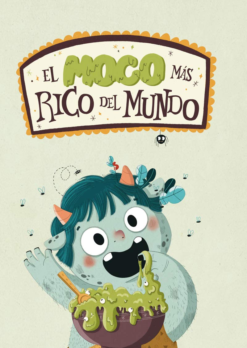 El moco más rico del mundo book