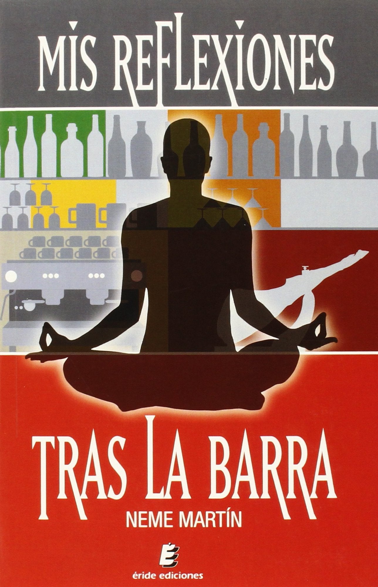 Mis reflexiones tras la barra Contemporary literature